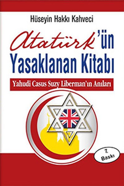 Atatürk'ün Yasaklanan Kitabı - Hüseyin Hakkı Kahveci